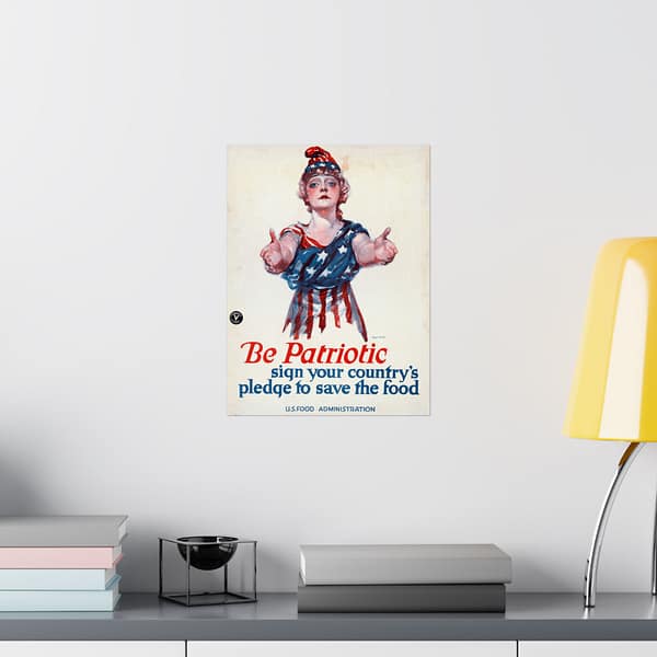 17069778923363654227_2048.jpeg Be Patriotic - Sign Your Country's Pledge to Save the Food - Paul Stahr (1918) - Patriotic WWI Poster Print