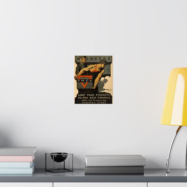 18264716083388673039_2048.jpeg Workers, Lend Your Strength to the Red Triangle - Help the Y Help the Fighters Fight - Gil Spear (1918) - Patriotic WWI Poster Print