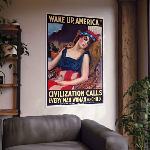 2116656151779349658_2048.jpeg Wake up America! Civilization Calls Every Man, Woman and Child! - James Montgomery Flagg (1917) - Patriotic WWI Poster Print