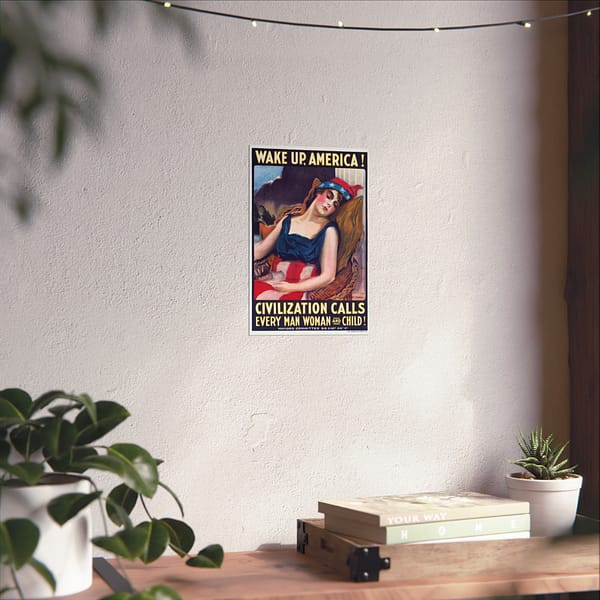 3270794846635418692_2048.jpeg Wake up America! Civilization Calls Every Man, Woman and Child! - James Montgomery Flagg (1917) - Patriotic WWI Poster Print