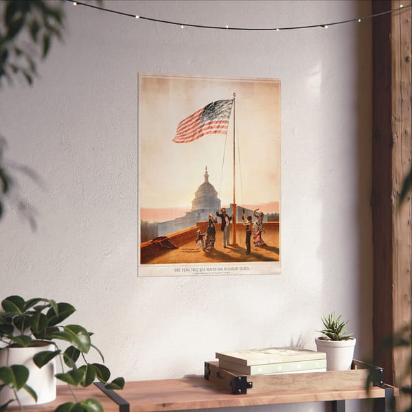 3756502332022095977_2048.jpeg The Flag That Waved One Hundred Years - E.P. & L. Restein (1876) - Patriotic Poster Print