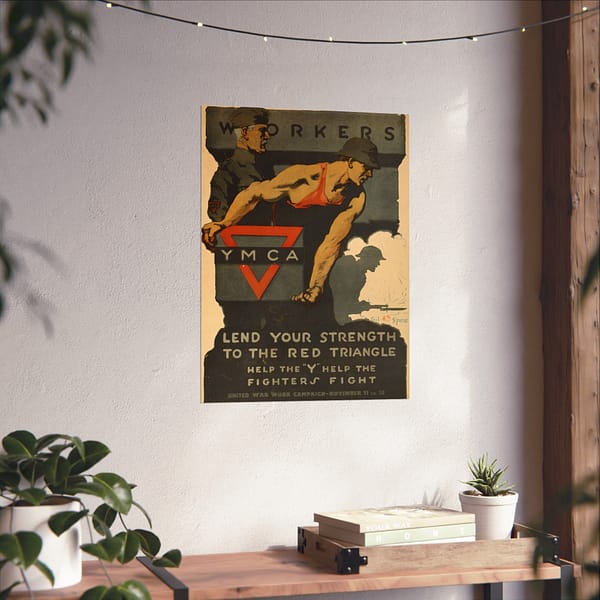 5834665042700037808_2048.jpeg Workers, Lend Your Strength to the Red Triangle - Help the Y Help the Fighters Fight - Gil Spear (1918) - Patriotic WWI Poster Print