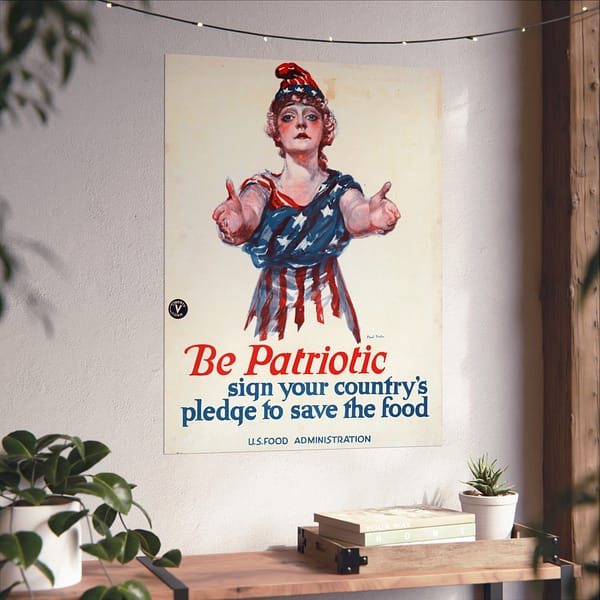 7153155285351753697_2048.jpeg Be Patriotic - Sign Your Country's Pledge to Save the Food - Paul Stahr (1918) - Patriotic WWI Poster Print