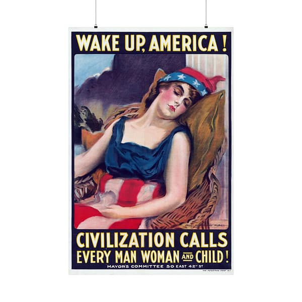 9232588501220637752_2048.jpeg Wake up America! Civilization Calls Every Man, Woman and Child! - James Montgomery Flagg (1917) - Patriotic WWI Poster Print