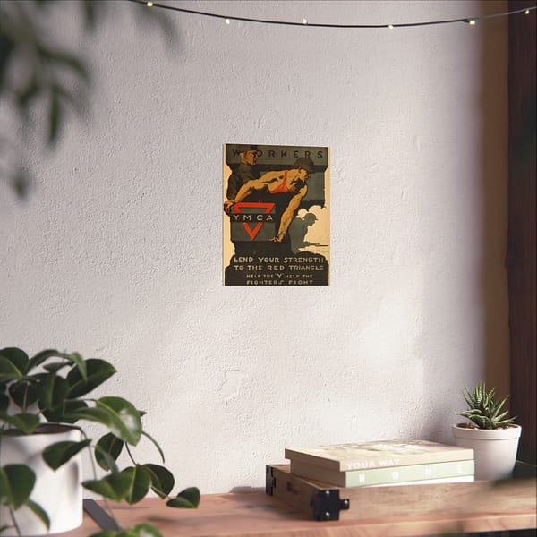 9234877159982384769_2048.jpeg Workers, Lend Your Strength to the Red Triangle - Help the Y Help the Fighters Fight - Gil Spear (1918) - Patriotic WWI Poster Print