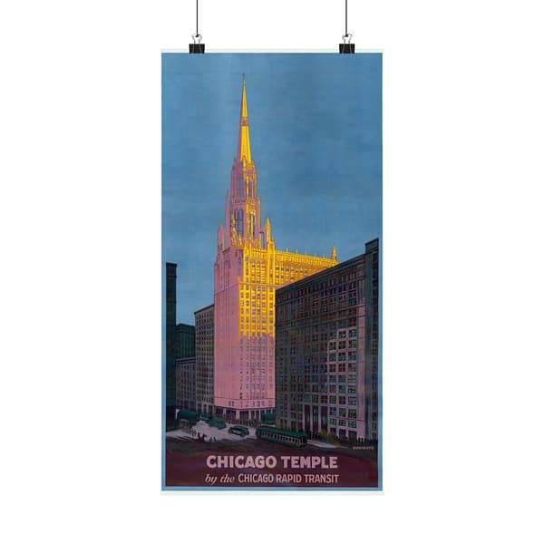 11531513647182556986_2048.jpeg Chicago Temple by the Chicago Rapid Transit - Rocco D. Navigato (1925) - Vintage Travel Poster Print