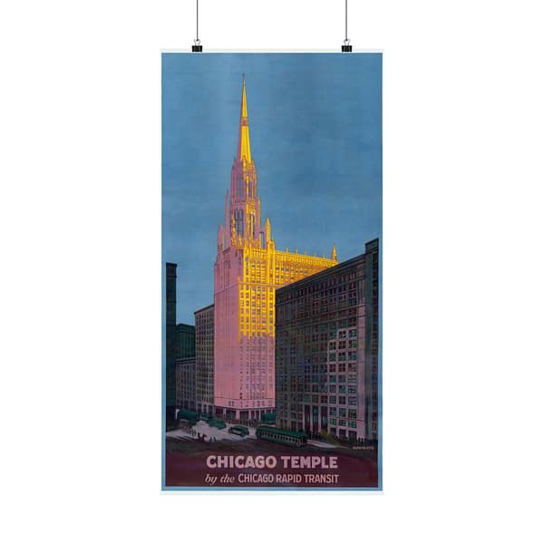 11536962273988524492_2048.jpeg Chicago Temple by the Chicago Rapid Transit - Rocco D. Navigato (1925) - Vintage Travel Poster Print